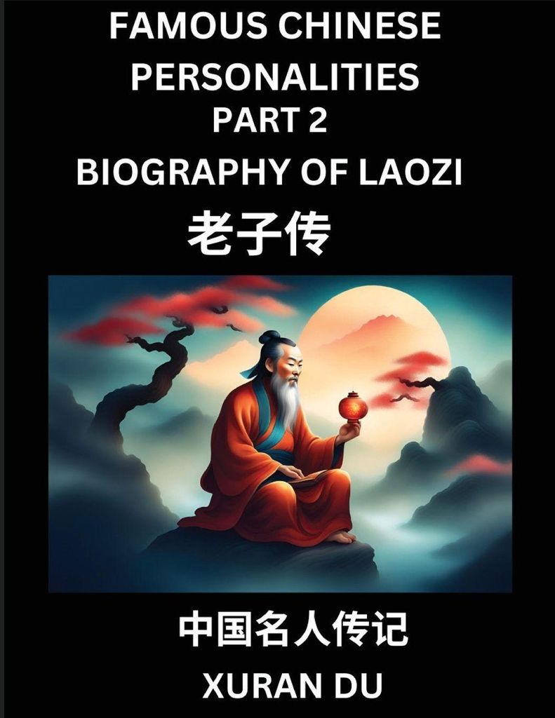 Famous Chinese Personalities (Part 2) - Biography of Confucius, Learn to Read Simplified Mandarin Chinese Characters by Reading Historical Biograph...