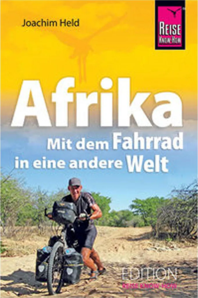 Afrika Fahrrad Welt : Récit illustré d'une traversée de l'Afrique