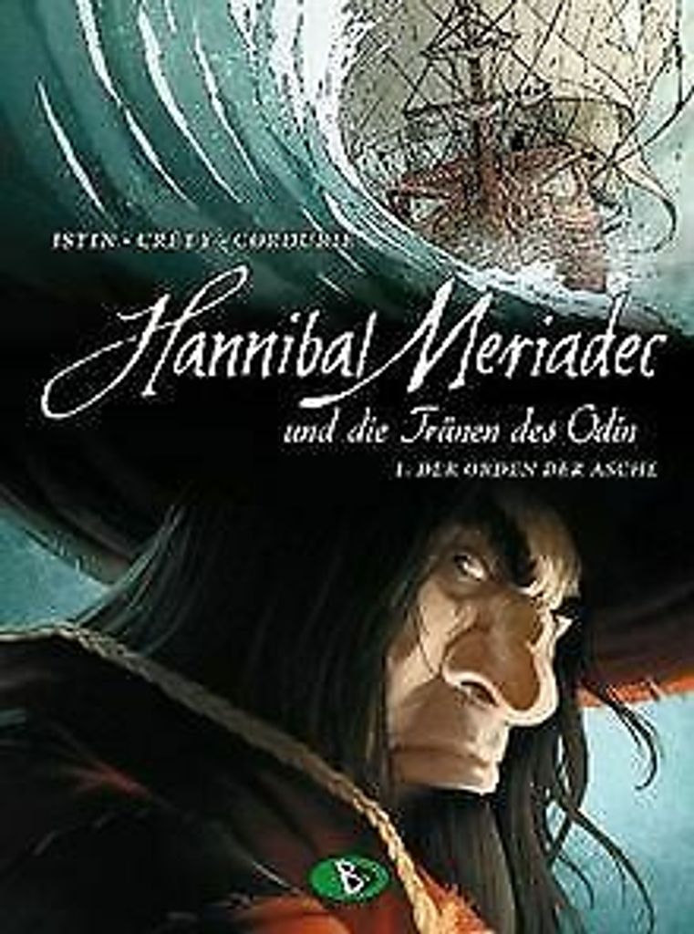 Hannibal Mériadec und die Tränen des Odin - Der Orden der Asche