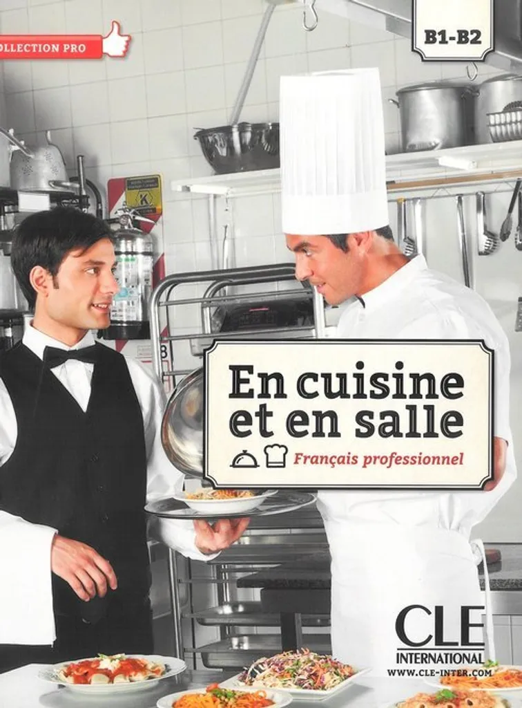 Manuel En cuisine et en salle B-B2 - Méthode de Français Professionnel