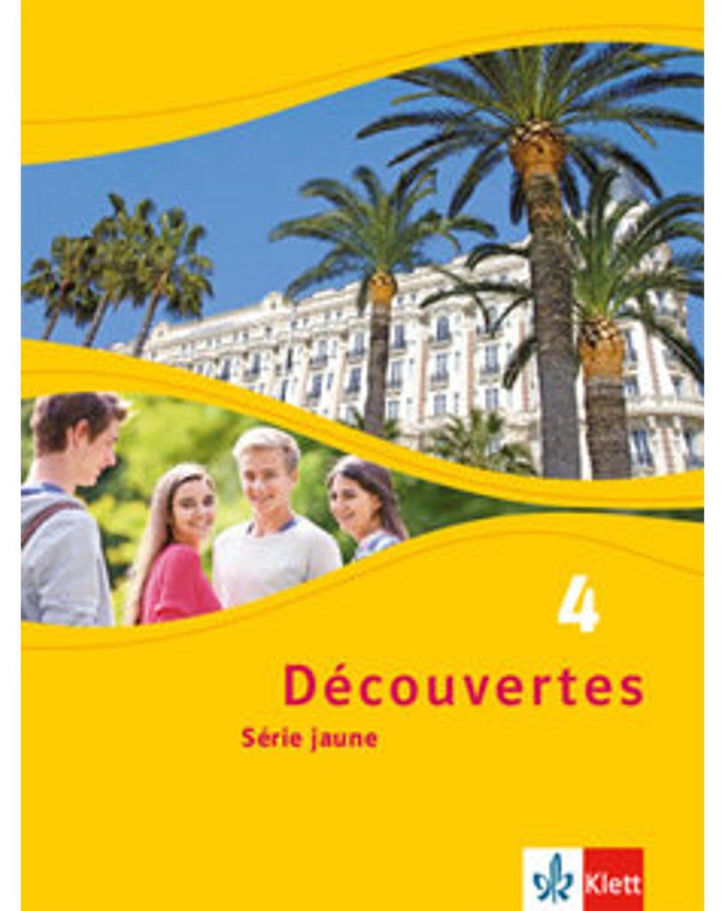 Découvertes Série jaune 4. Schülerbuch