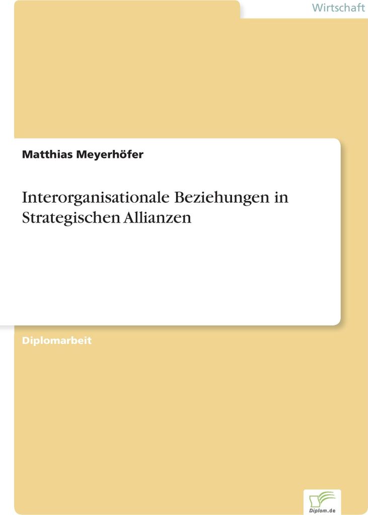 Interorganisationale Beziehungen in Strategischen Allianzen