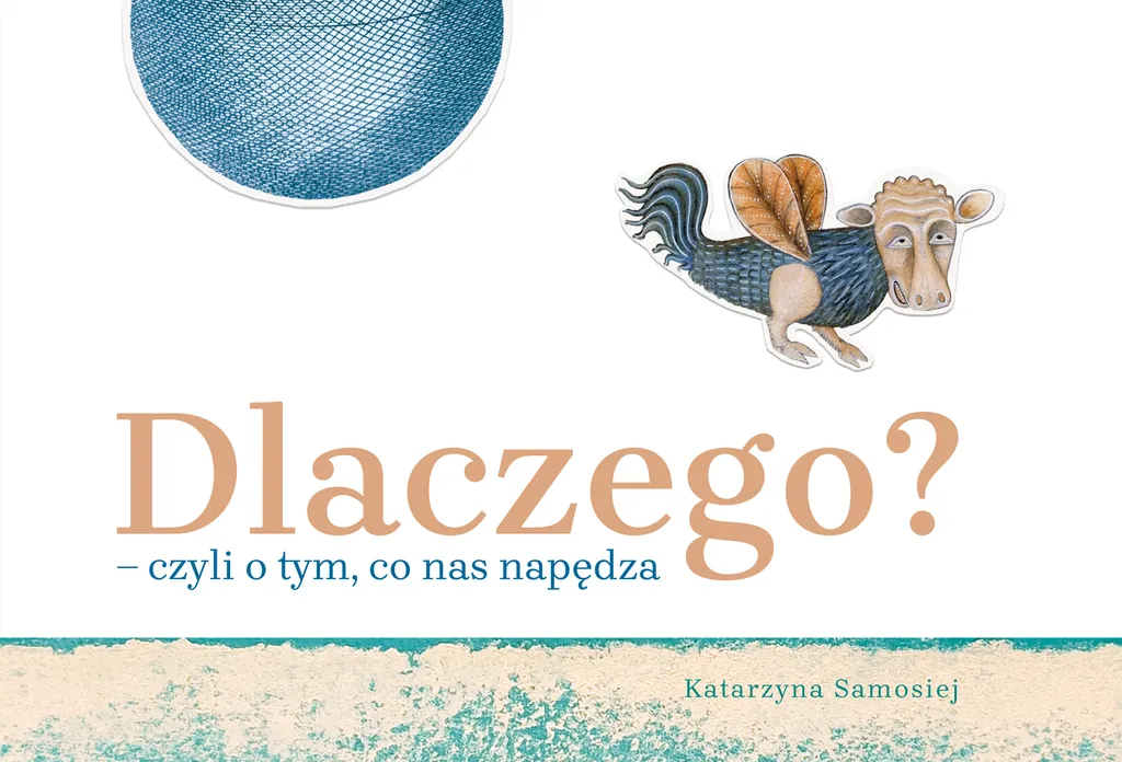 Pourquoi ? Katarzyna Samosiej - Livre Album Jeunesse en Polonais Neuf