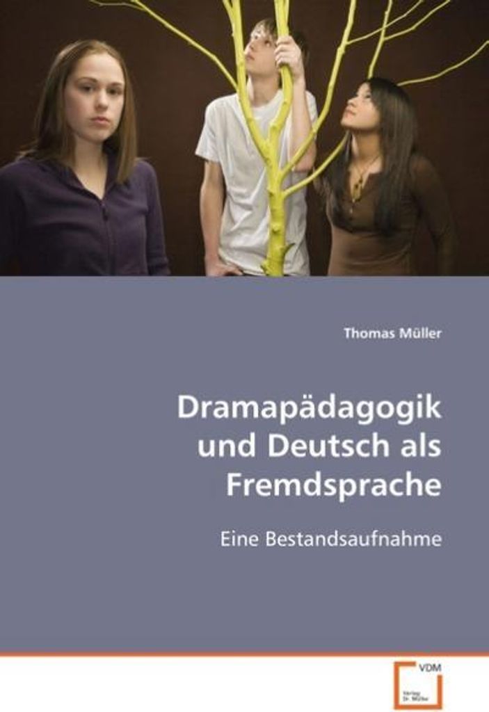 Müller Thomas: Dramapädagogik und Deutsch als Fremdsprache