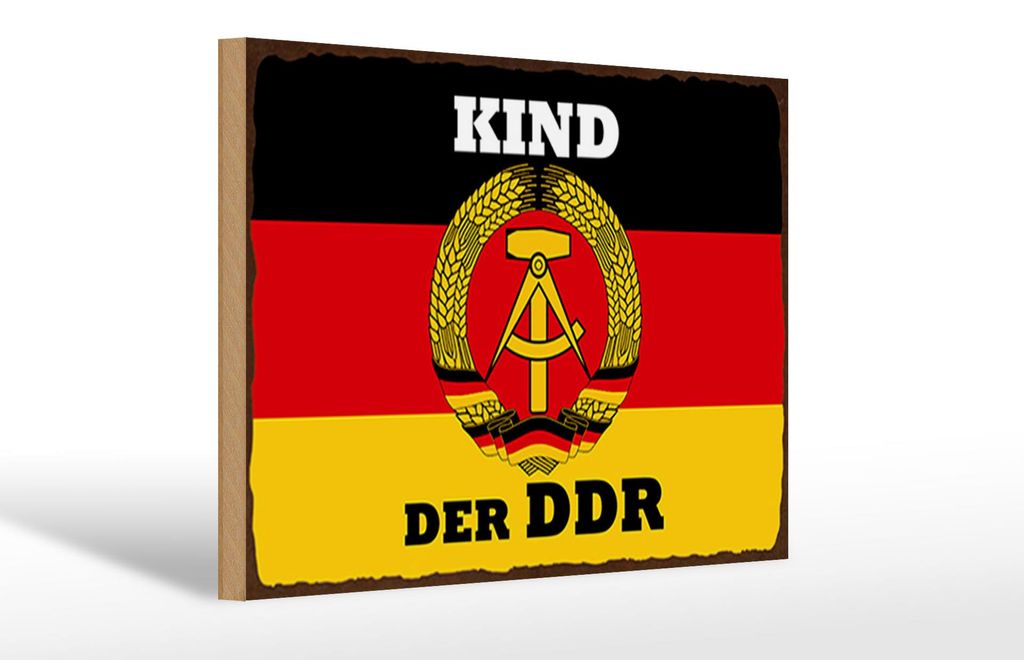 Holzschild Spruch 30x20cm Kind der DDR Deutschland