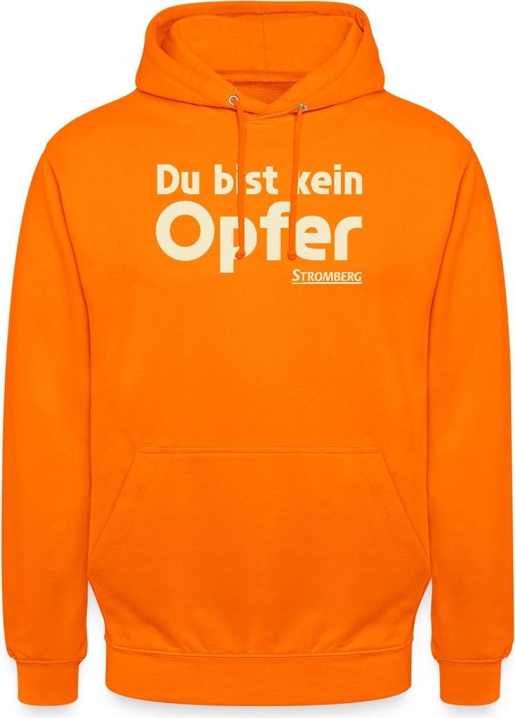 Spreadshirt Stromberg Mit Spruch Du Bist Kein Opfer Uni Hoodie, M, Orange