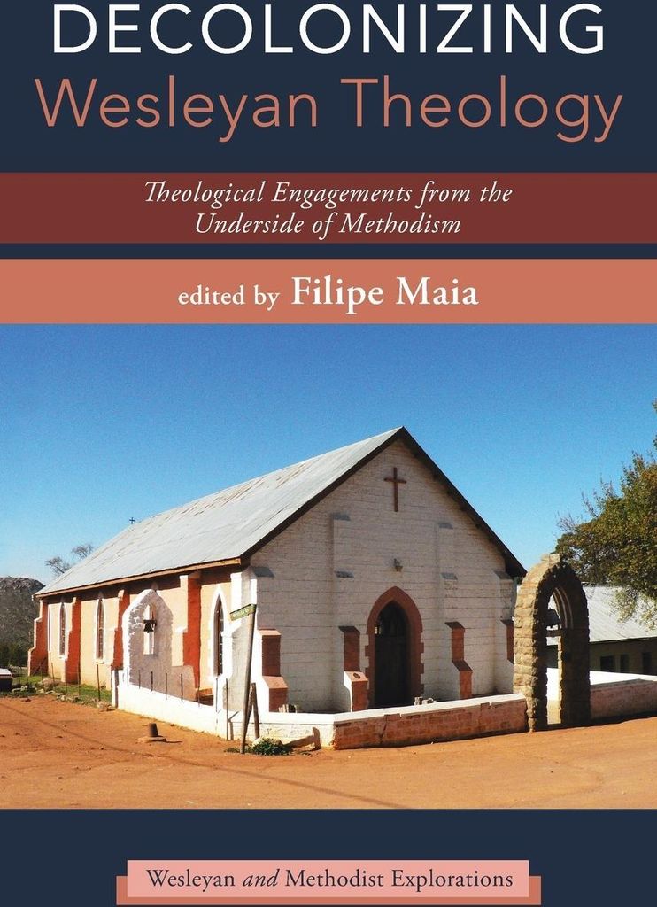 Decolonizing Wesleyan Theology