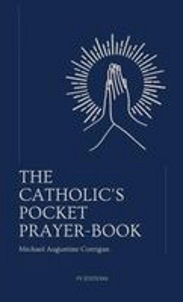 The Catholic's pocket prayer-book