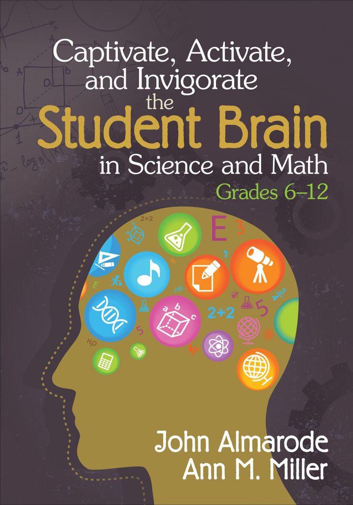 Almarode, J: Captivate, Activate, and Invigorate the Student