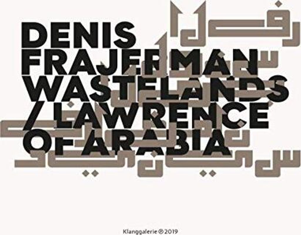 Denis Frajerman - Wastelands/Lawrence von Arabien CD