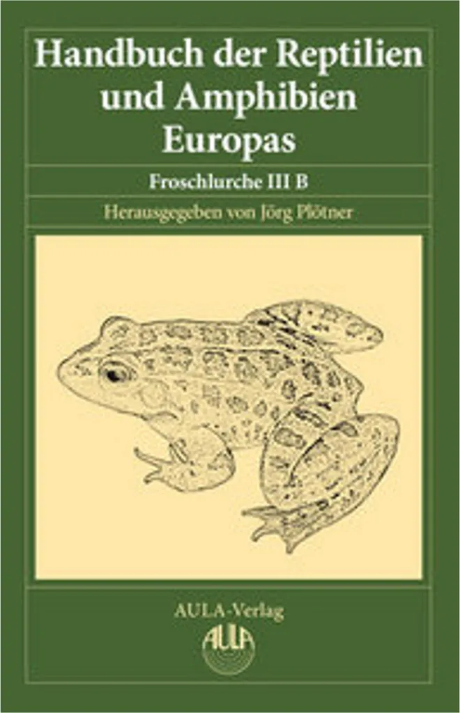Manuel Reptiles et Amphibiens d'Europe Band 5/IIIB - Expertise Scientifique