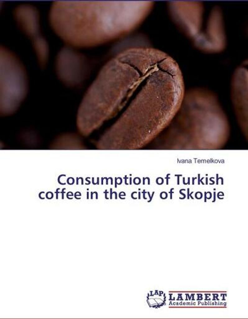 Consumption of Turkish coffee in the city of Skopje