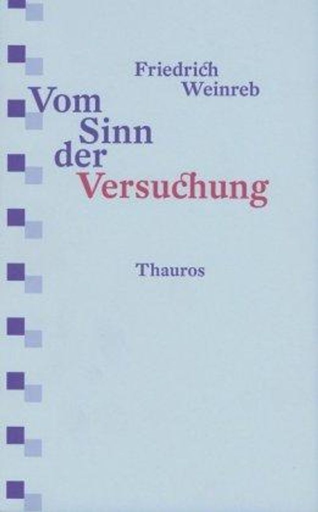 Weinreb, F: Vom Sinn der Versuchung
