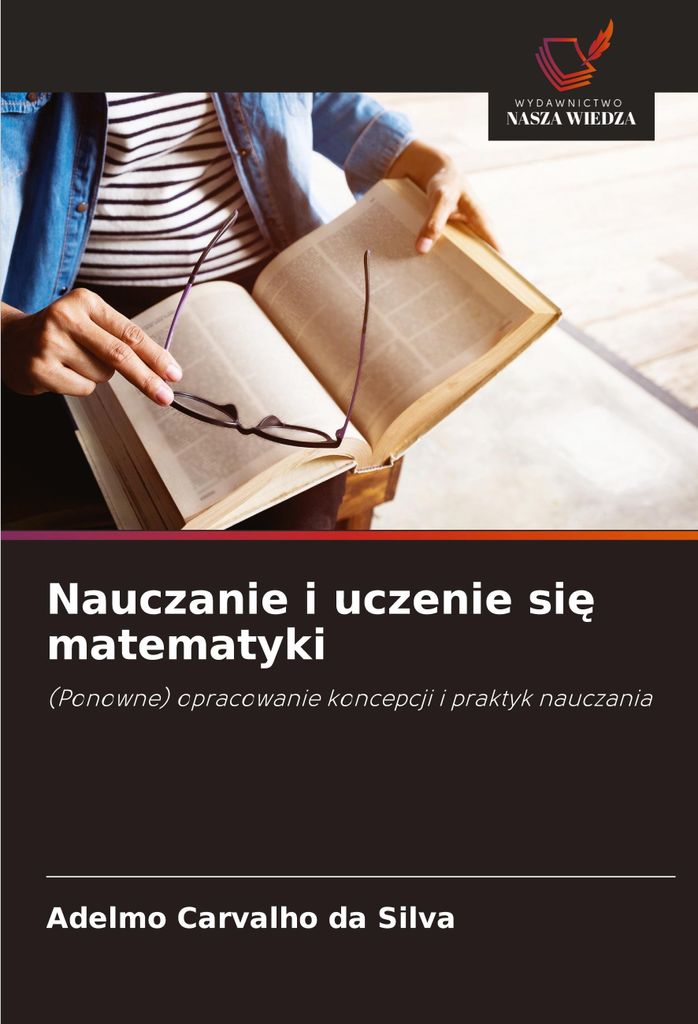 Nauczanie i uczenie si¿ matematyki