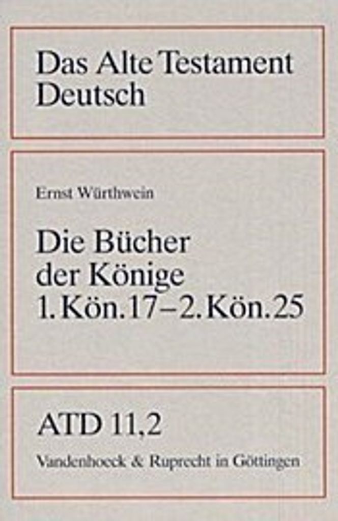 Die Bücher der Könige, 1. Kön. 17 - 2. Kön. 25