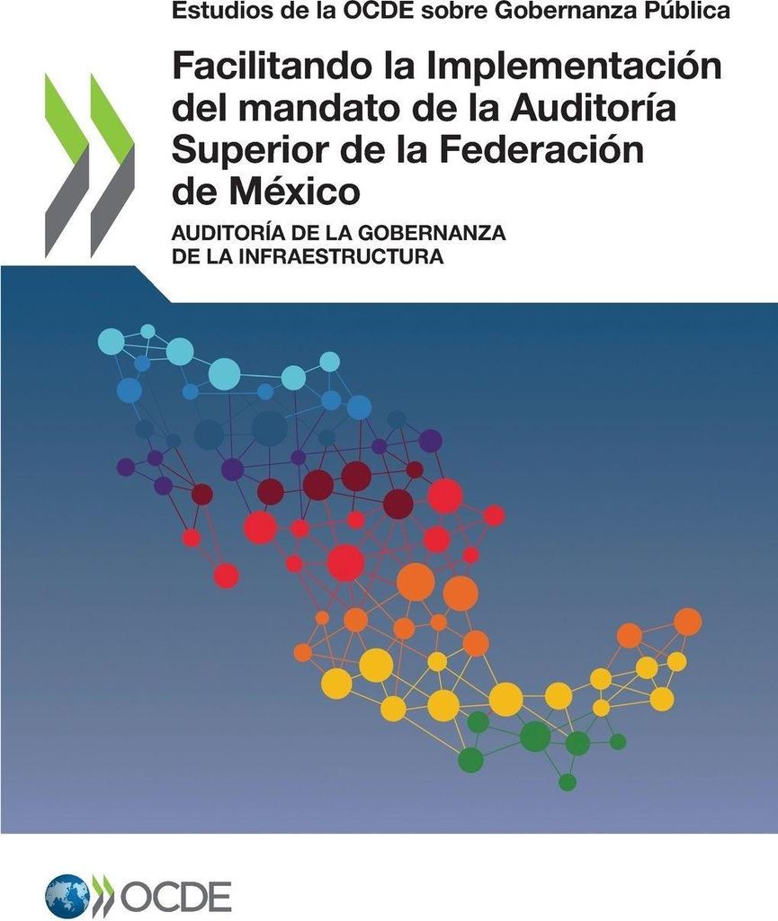 Facilitando la Implementación del mandato de la Auditoría Superior de la Federación de México
