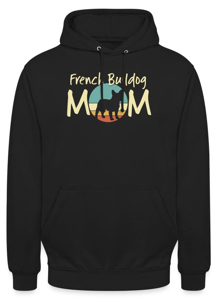 Spreadshirt French Bulldog Mom | Hunde Mama Uni Hoodie, L, Schwarz