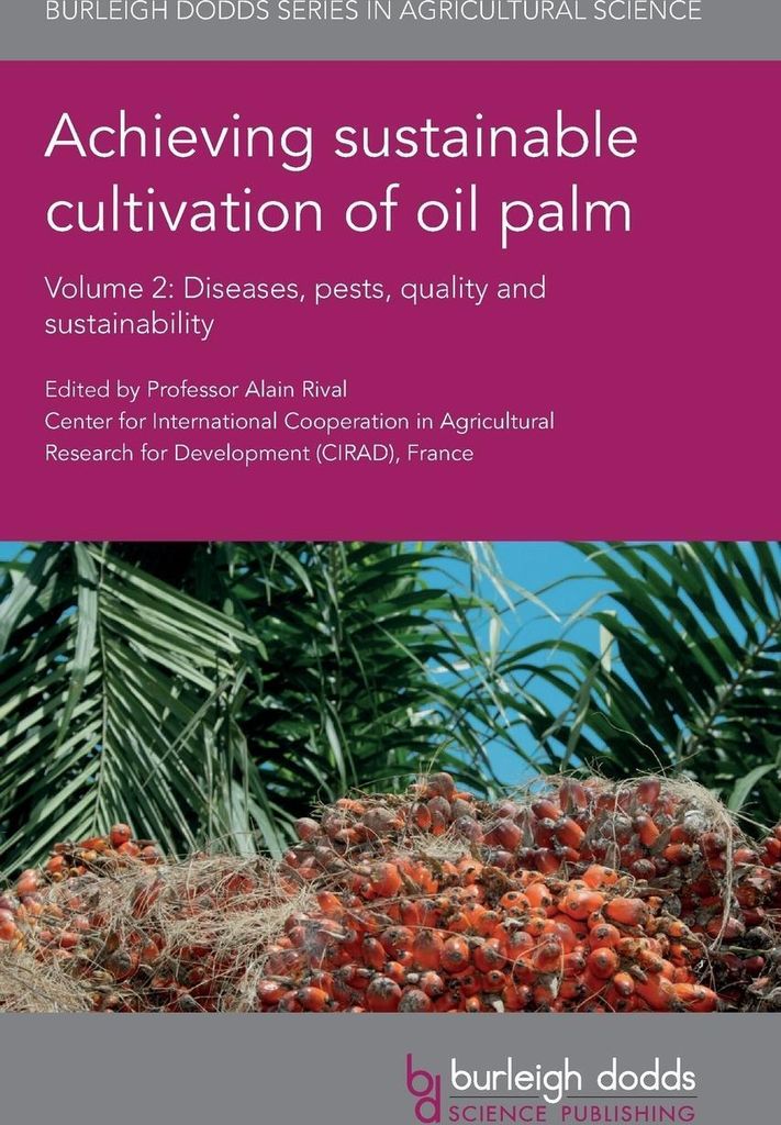 Achieving sustainable cultivation of oil palm Volume 2