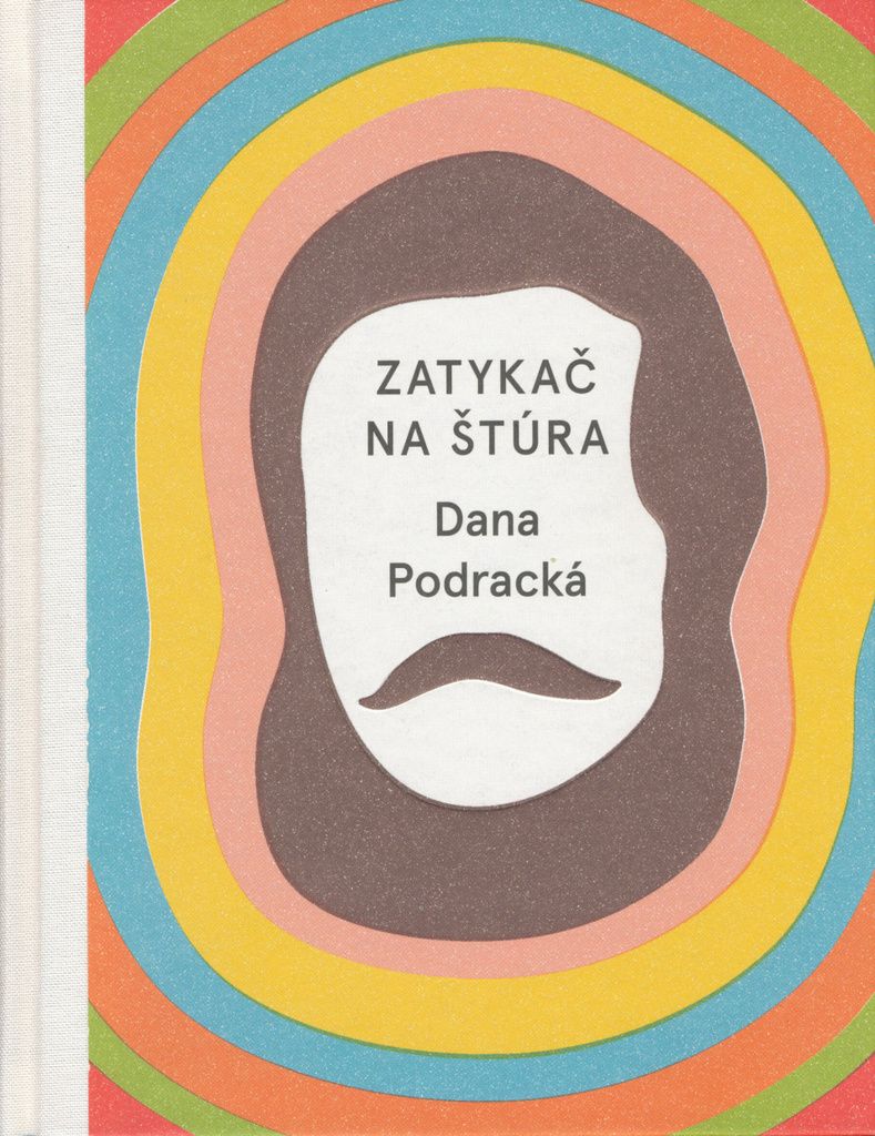 Zatykač na Štúra | Dana Podracká