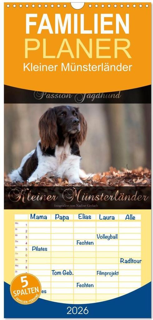 Familienplaner 2026 - Passion Jagdhund - Kleiner Münsterländer mit 5 Spalten (Wandkalender, 21 x 45 cm) CALVENDO