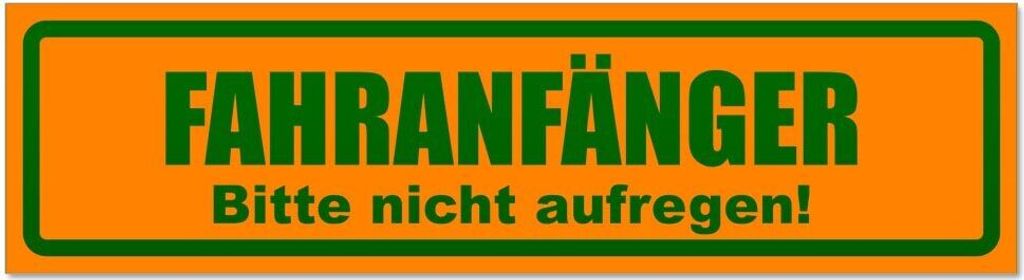 Kiwistar - Autoaufkleber - Orange - Grün - 45 x 12 cm - Fahranfänger. Bitte Nicht aufregen invertiert - Hinweis Aufkleber Sticker für Auto, Kfz,...