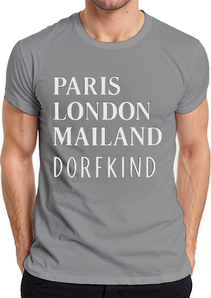 Paris London Mailand Dorfkind Städtereisen Mode Humor Citytrip Herren T-Shirt, Grau, 3XL