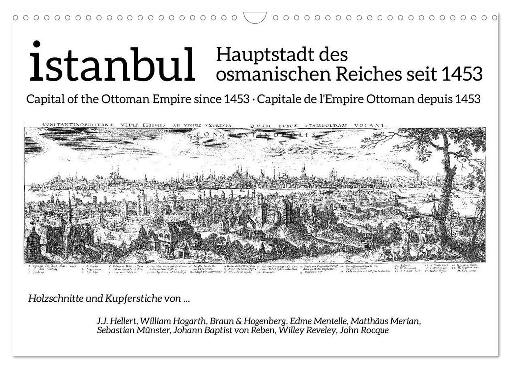 Istanbul - Hauptstadt des osmanischen Reiches seit 1453 (Wandkalender 2027 DIN A3 quer), CALVENDO Monatskalender
