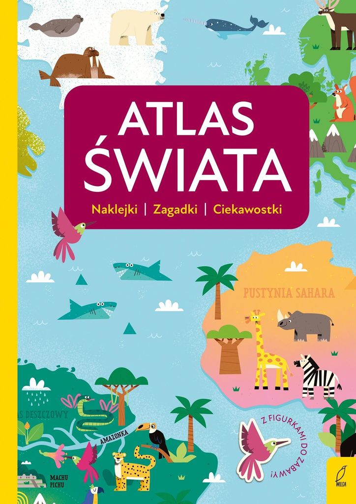 Atlas der Kindergärtnerin Atlas der Welt Sammelausgabe (Buch auf Polnisch)