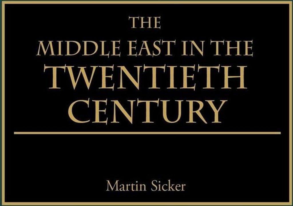The Middle East in the Twentieth Century
