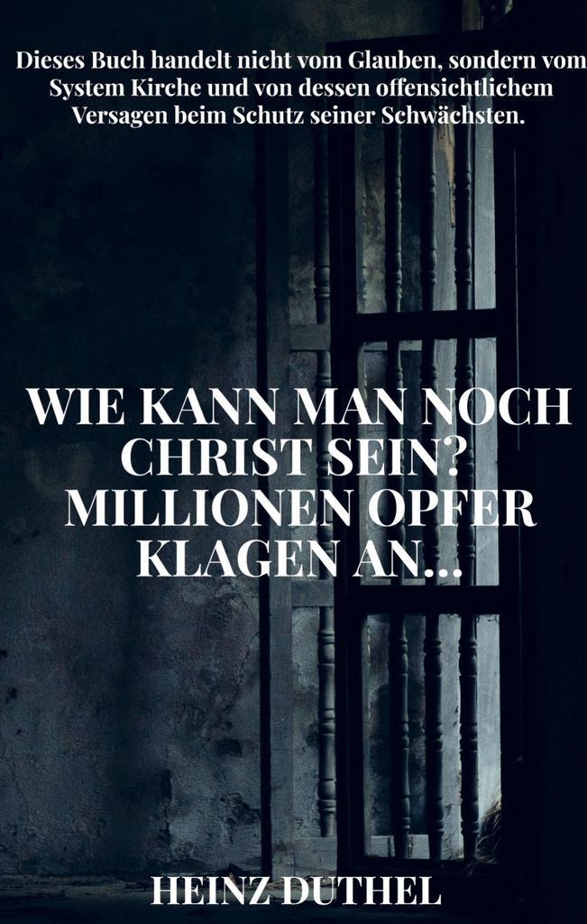 Wie kann man noch Christlich sein? Wir klagen an...