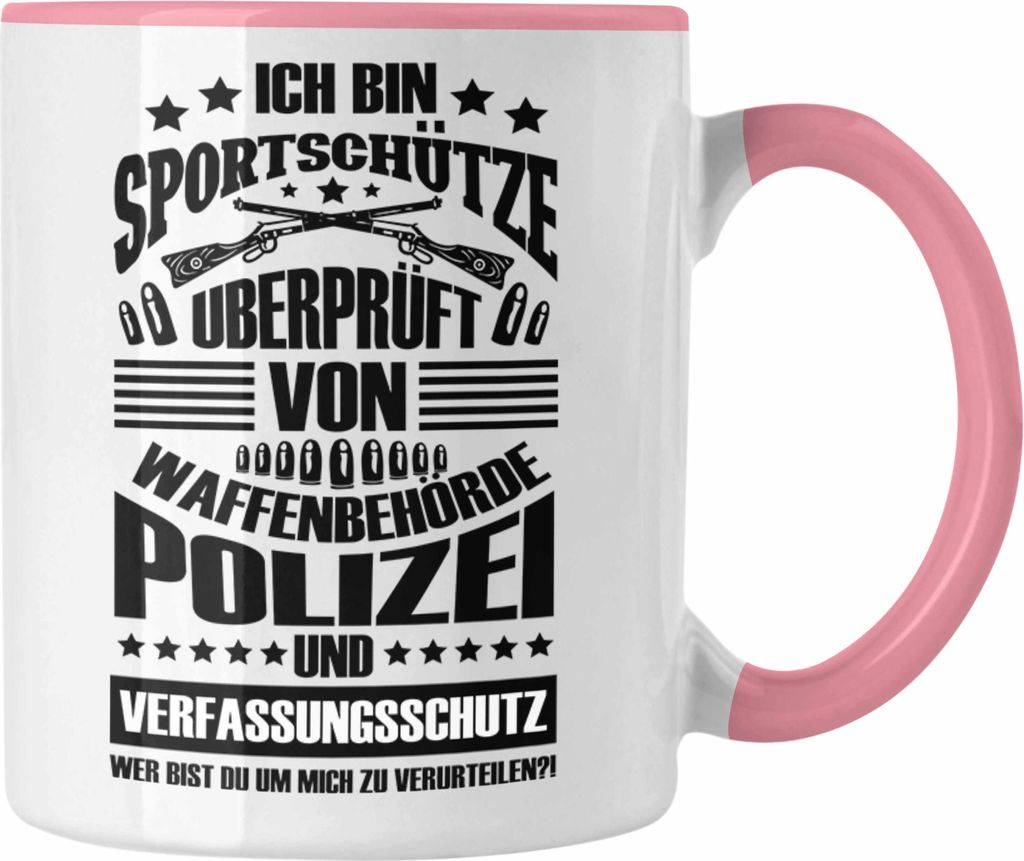Trendation - Lustige Schießen-Tasse für Sportschützen Geschenk Ich Bin Sportschütze (Rosa)