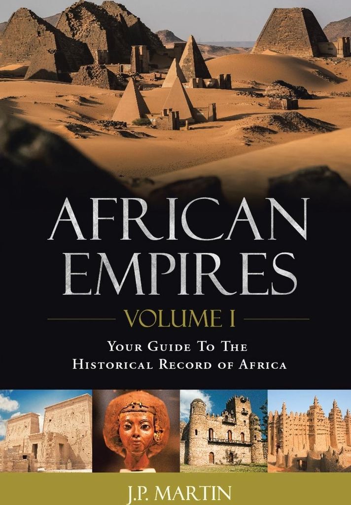 African Empires: Volume 1: Your Guide To – Lingua: Inglese