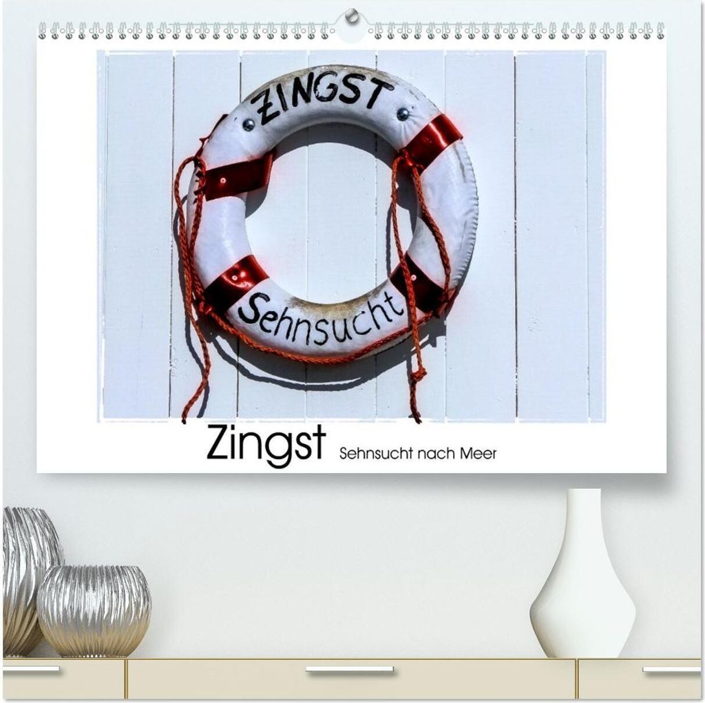 Zingst Sehnsucht nach Meer (hochwertiger Premium Wandkalender 2026 DIN A2 quer), Kunstdruck in Hochglanz
