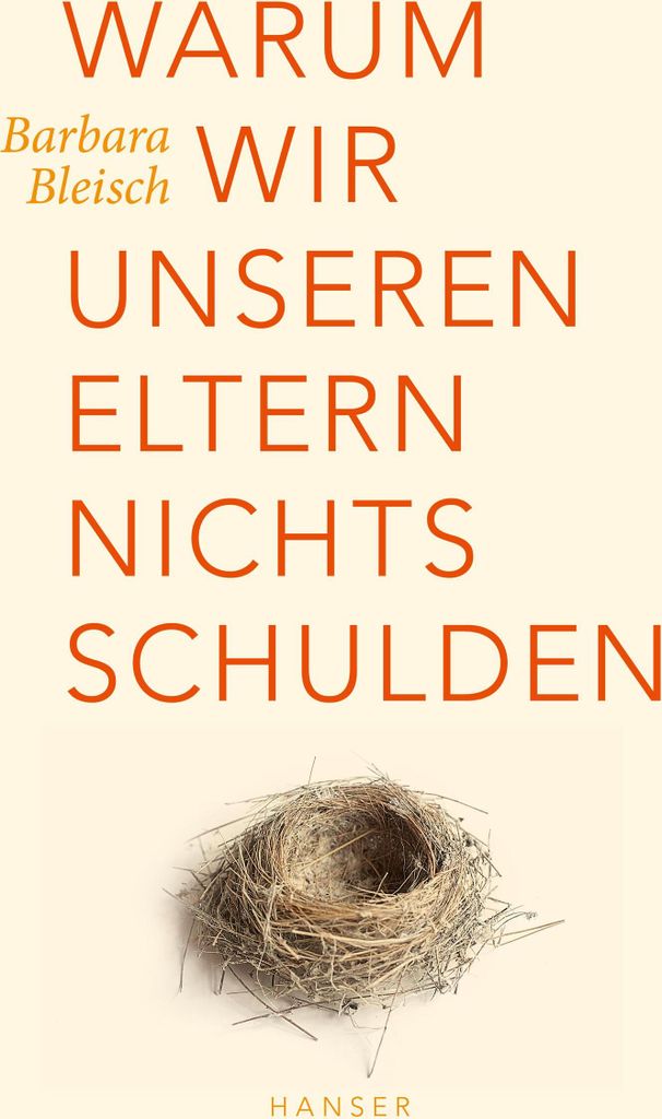 Warum wir unseren Eltern nichts schulden