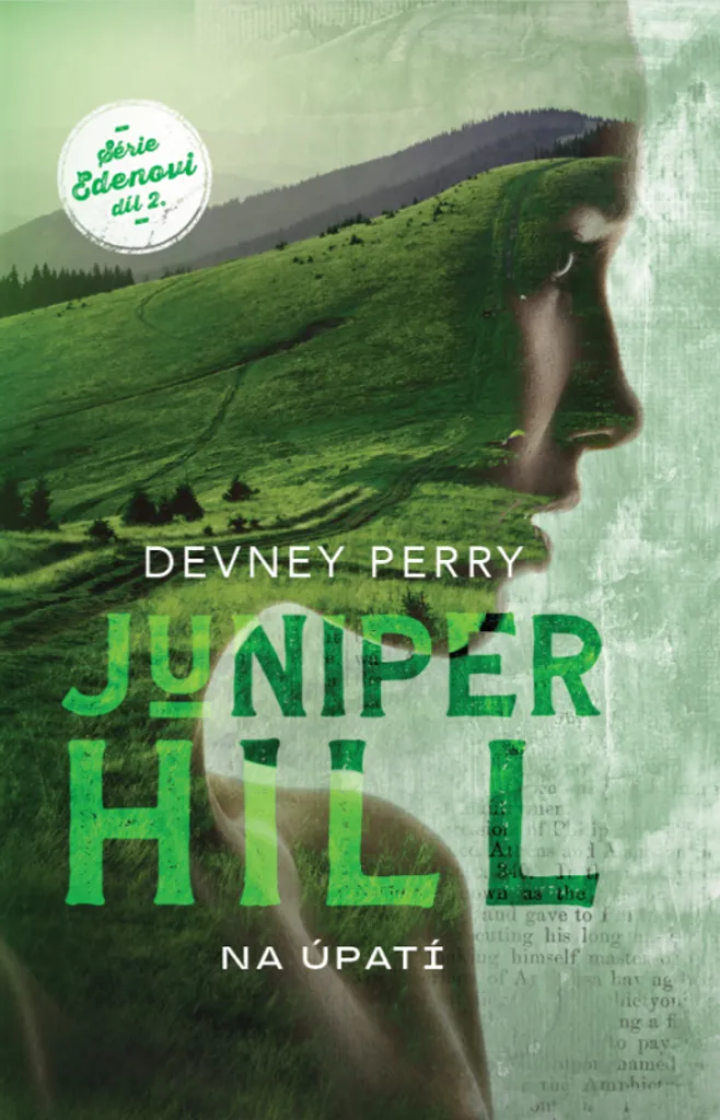 Juniper Hill Devney Perry - Livre de Romance avec Relation Knox Eden