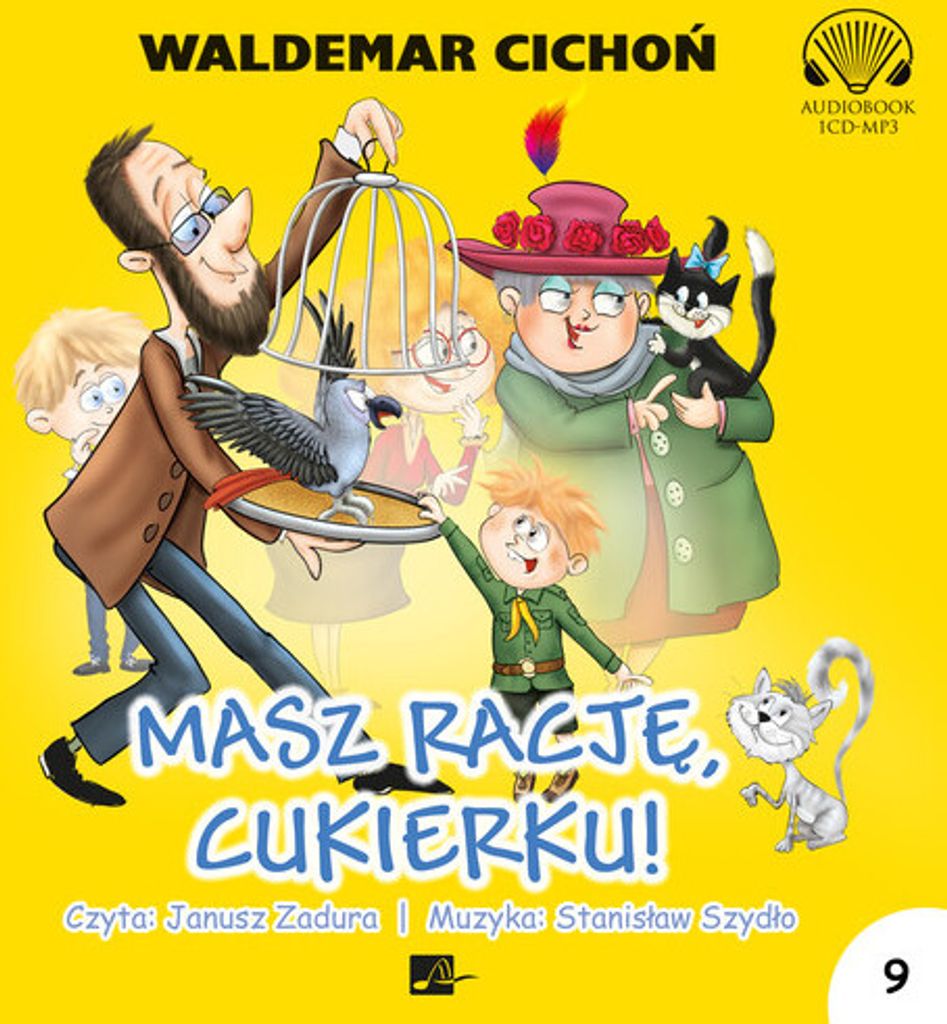 Masz rację Cukierku! - Waldemar Cichoń (Hörbuch auf Polnisch)