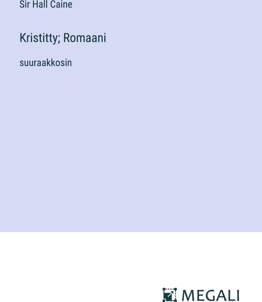 Kristitty; Romaani