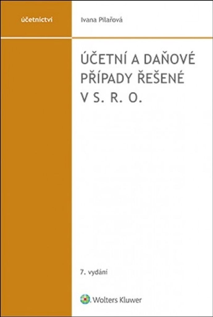 Účetní a daňové případy řešené v s.r.o. | Ivana Pilařová
