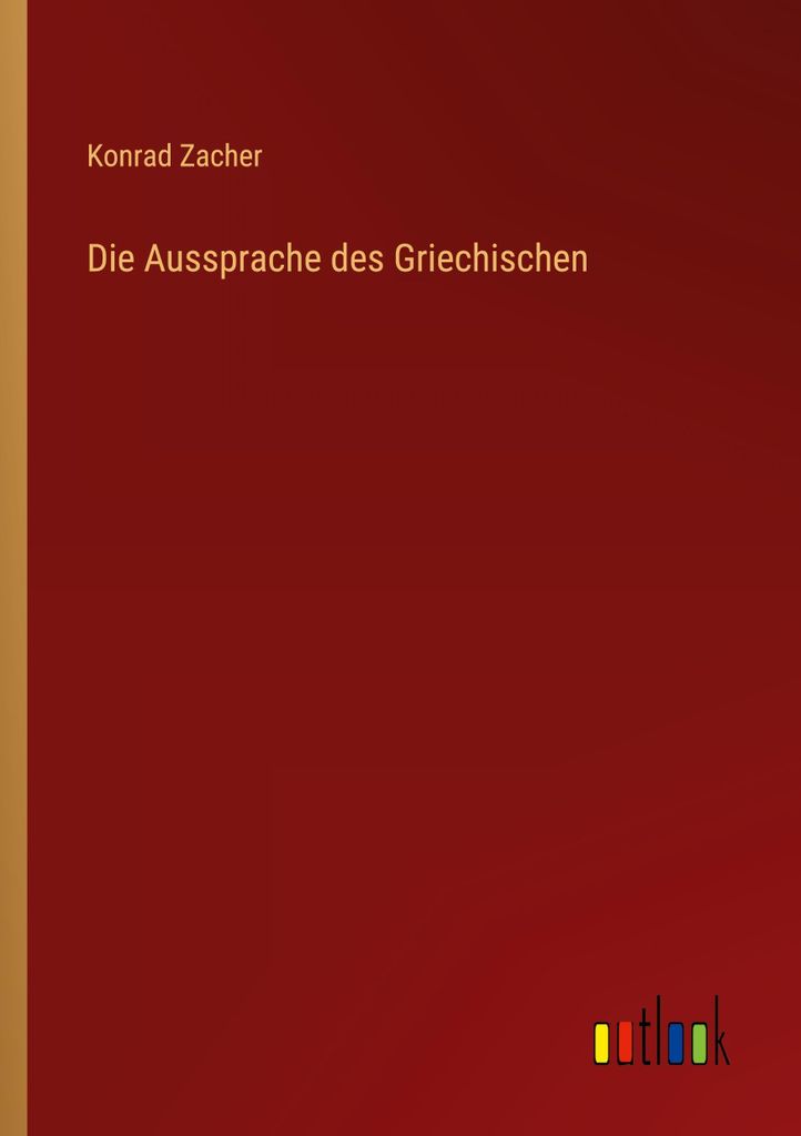 Die Aussprache des Griechischen