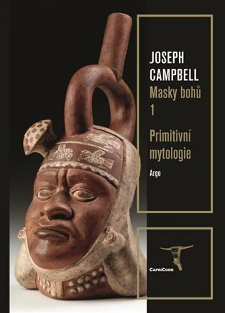 Livre Mythologie Primitive - L'Analyse des Mythes par J. Campbell