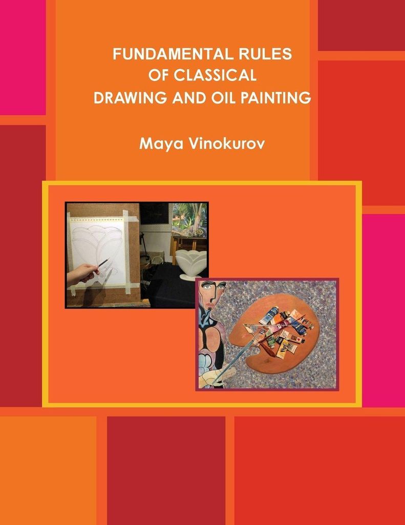 Fundamental Rules Of Classical Drawing And Oil Painting