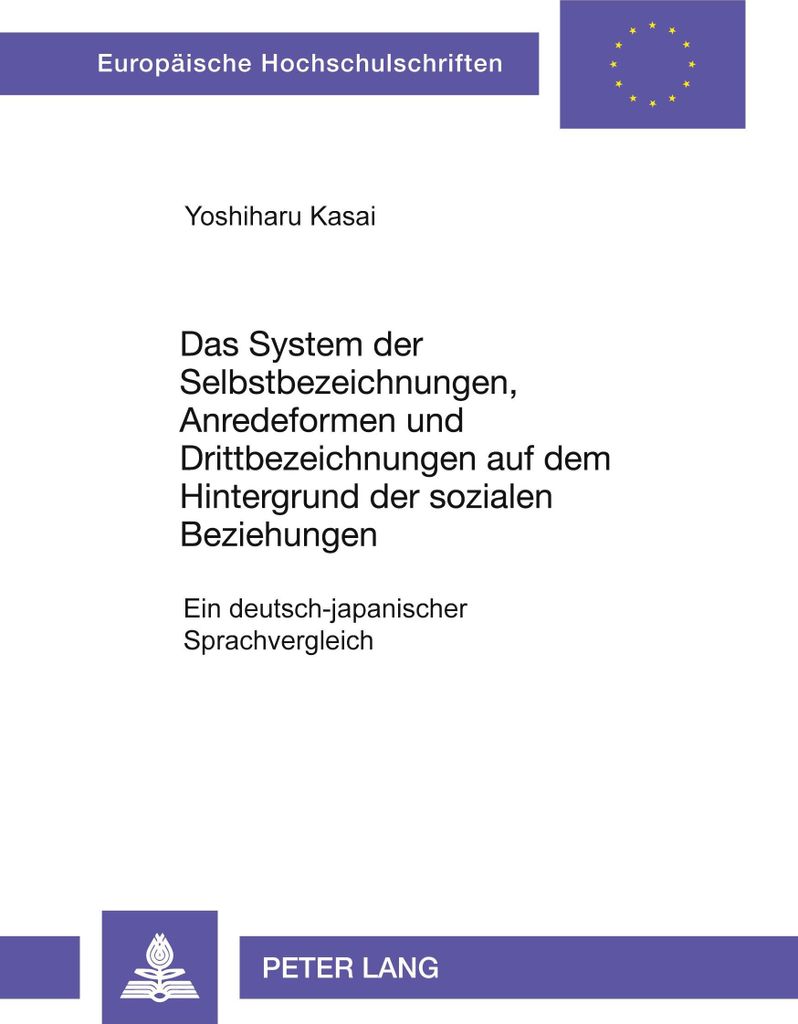 Das System der Selbstbezeichnungen, Anredeformen und Drittbezeichnungen auf dem Hintergrund der sozialen Beziehungen