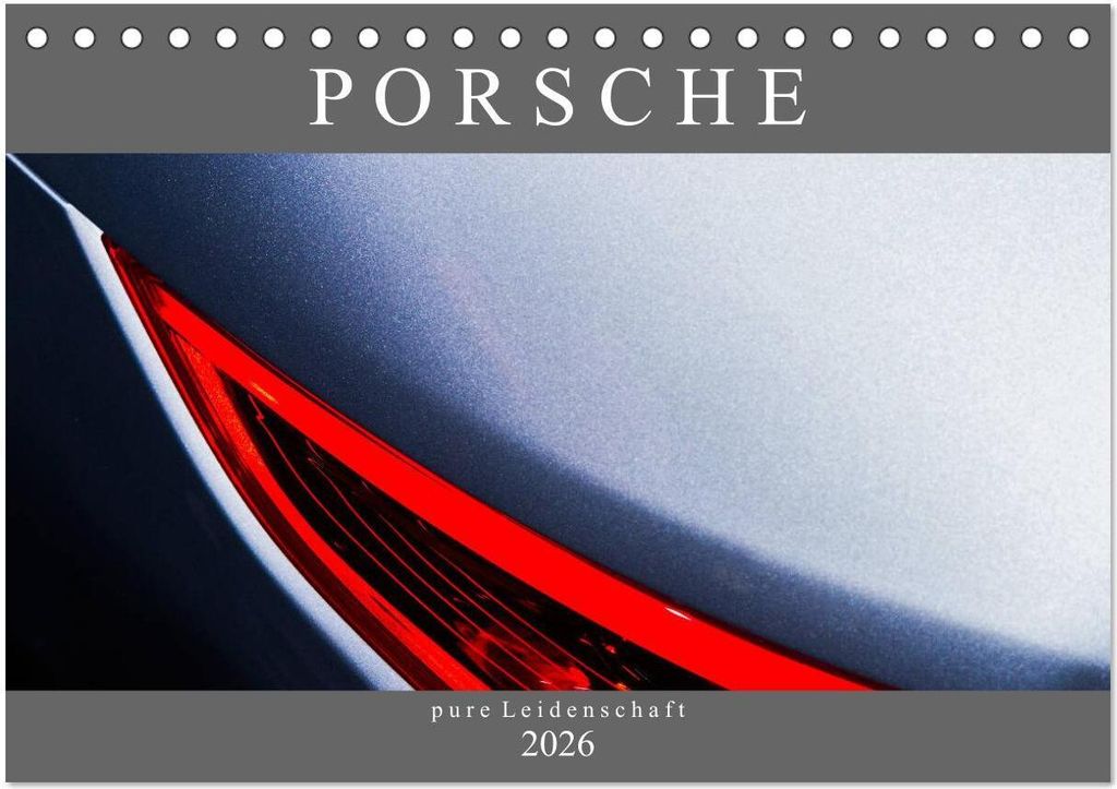 Porsche - pure Leidenschaft (Tischkalender 2026 DIN A5 quer), CALVENDO Monatskalender