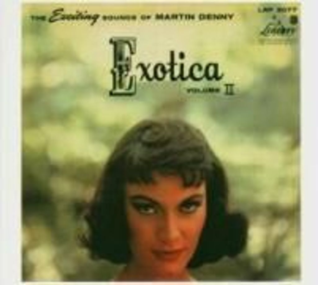 Denny,Martin-Exotica 2