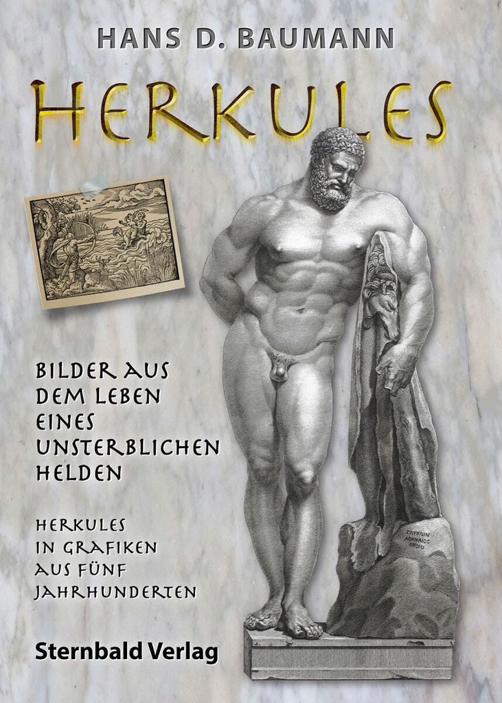 Herkules – Bilder aus dem Leben eines unsterblichen Helden: Herkules in Grafiken aus fünf Jahrhunderten