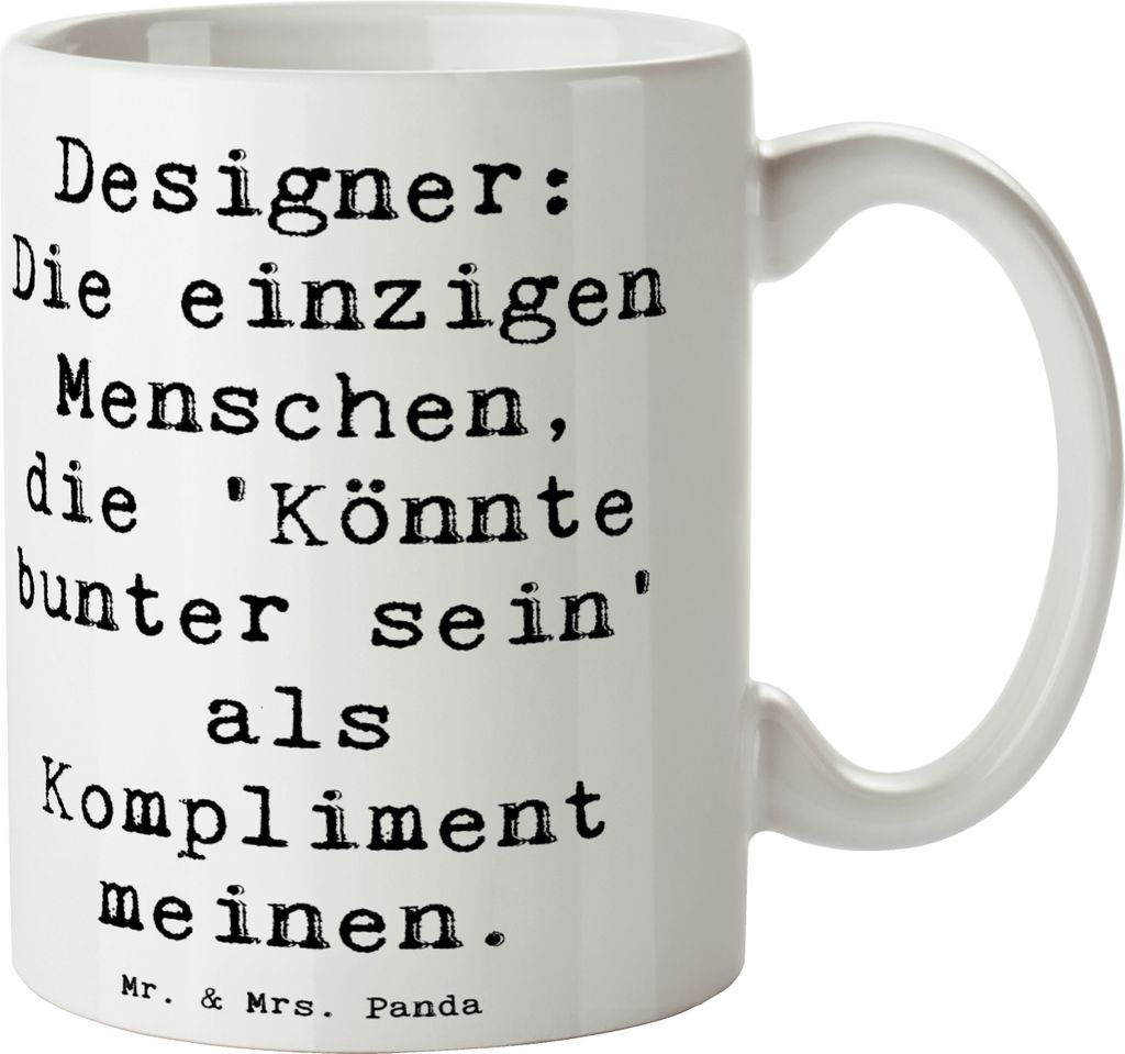 Mr. & Mrs. Panda Becher Spruch Designer Kompliment - Weiß - Geschenk, Design, Grafikdesign, kreativer Geist, handgefertigte Geschenke, Berufsprodu...