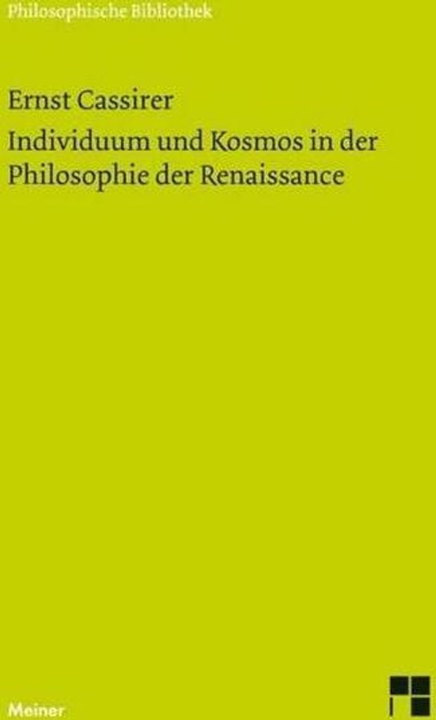 Individuum und Kosmos in der Philosophie der Renaissance