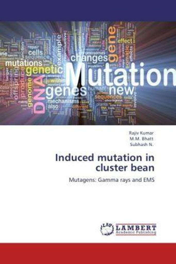 Kumar, R: Induced mutation in cluster bean
