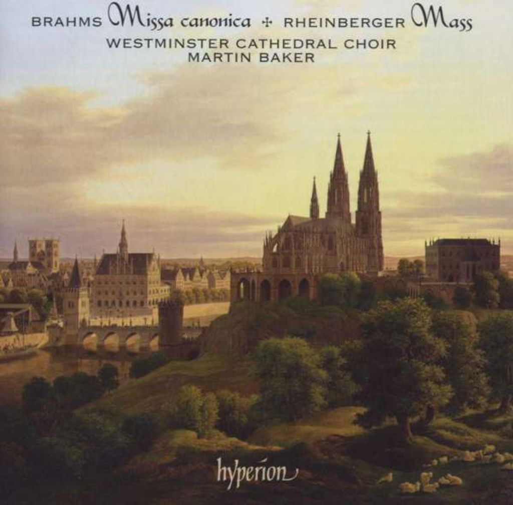 Messe Es-Dur op.109 "Cantus Missae" - Josef Rheinberger (1839-1901) - Hyperion - (CD / Titel: H-Z)