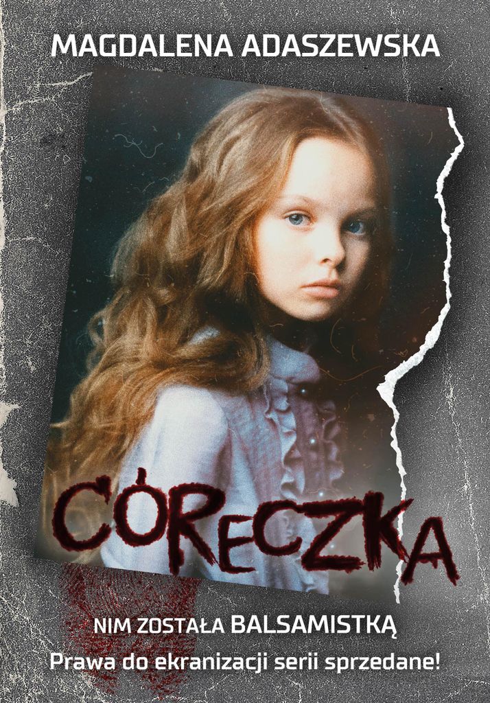 Córeczka - Magdalena Adaszewska, powieść obyczajowa